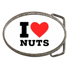 I Love Nuts Belt Buckles by ilovewhateva