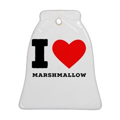 I Love Marshmallow  Ornament (bell)