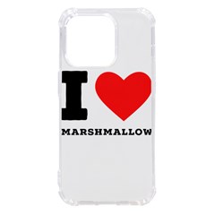 I Love Marshmallow  Iphone 14 Pro Tpu Uv Print Case by ilovewhateva