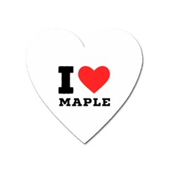 I Love Maple Heart Magnet by ilovewhateva