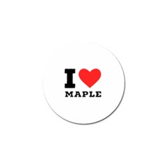 I Love Maple Golf Ball Marker by ilovewhateva