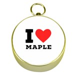 I love maple Gold Compasses Front