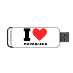 I Love Macadamia Portable Usb Flash (one Side) by ilovewhateva