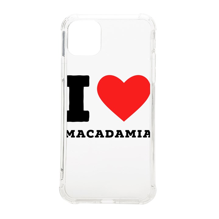 I love macadamia iPhone 11 Pro Max 6.5 Inch TPU UV Print Case