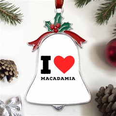 I Love Macadamia Metal Holly Leaf Bell Ornament by ilovewhateva