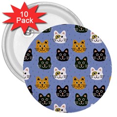 Cat Cat Background Animals Little Cat Pets Kittens 3  Buttons (10 Pack)  by 99art