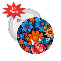 Flowers Bloom Spring Colorful Artwork Decoration 2 25  Buttons (10 Pack)  by 99art