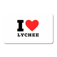 I Love Lychee  Magnet (rectangular) by ilovewhateva