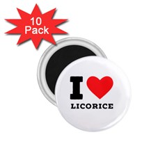 I Love Licorice 1 75  Magnets (10 Pack)  by ilovewhateva