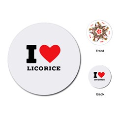 I Love Licorice Playing Cards Single Design (round) by ilovewhateva