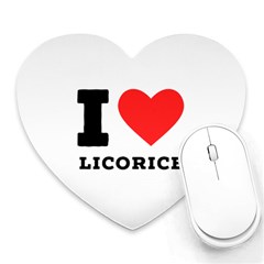 I Love Licorice Heart Mousepad by ilovewhateva