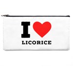 I love licorice Pencil Case Front