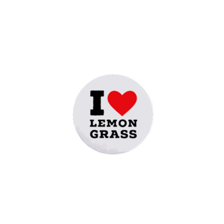 I love lemon grass 1  Mini Buttons