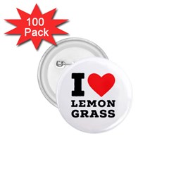 I Love Lemon Grass 1 75  Buttons (100 Pack)  by ilovewhateva