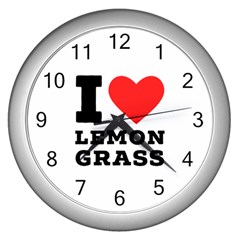 I Love Lemon Grass Wall Clock (silver) by ilovewhateva