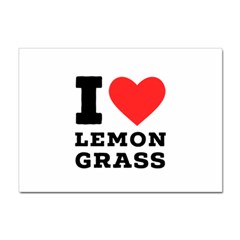 I Love Lemon Grass Sticker A4 (10 Pack) by ilovewhateva