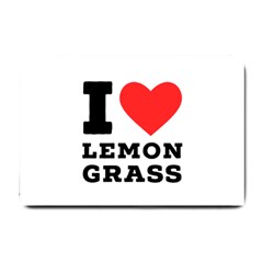 I Love Lemon Grass Small Doormat by ilovewhateva