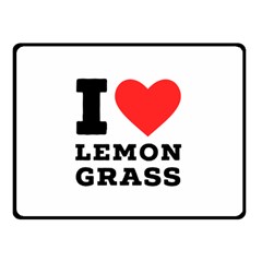 I Love Lemon Grass Two Sides Fleece Blanket (small) by ilovewhateva