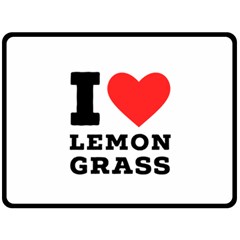 I Love Lemon Grass Two Sides Fleece Blanket (large) by ilovewhateva