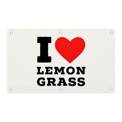 I Love Lemon Grass Banner And Sign 5  X 3  by ilovewhateva