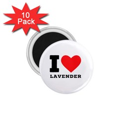 I Love Lavender 1 75  Magnets (10 Pack)  by ilovewhateva