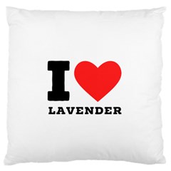 I Love Lavender Standard Premium Plush Fleece Cushion Case (one Side) by ilovewhateva