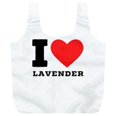 I Love Lavender Full Print Recycle Bag (xl) by ilovewhateva