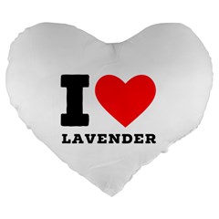 I Love Lavender Large 19  Premium Flano Heart Shape Cushions by ilovewhateva