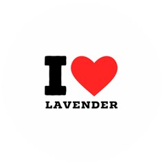 I Love Lavender Wooden Bottle Opener (round) by ilovewhateva