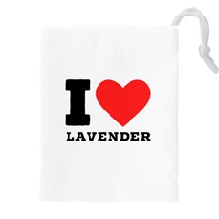 I Love Lavender Drawstring Pouch (4xl) by ilovewhateva