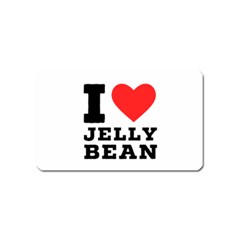 I Love Jelly Bean Magnet (name Card) by ilovewhateva