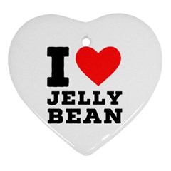 I Love Jelly Bean Heart Ornament (two Sides) by ilovewhateva