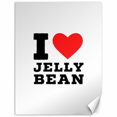 I Love Jelly Bean Canvas 12  X 16  by ilovewhateva