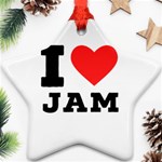 I love jam Ornament (Star) Front