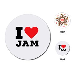 I Love Jam Playing Cards Single Design (round) by ilovewhateva