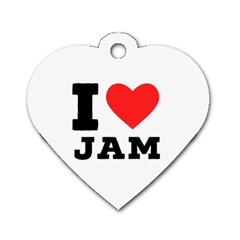 I Love Jam Dog Tag Heart (one Side) by ilovewhateva