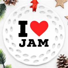 I Love Jam Ornament (round Filigree) by ilovewhateva