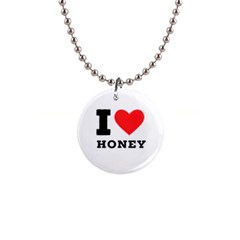 I Love Honey 1  Button Necklace by ilovewhateva