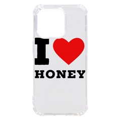 I Love Honey Iphone 14 Pro Tpu Uv Print Case by ilovewhateva