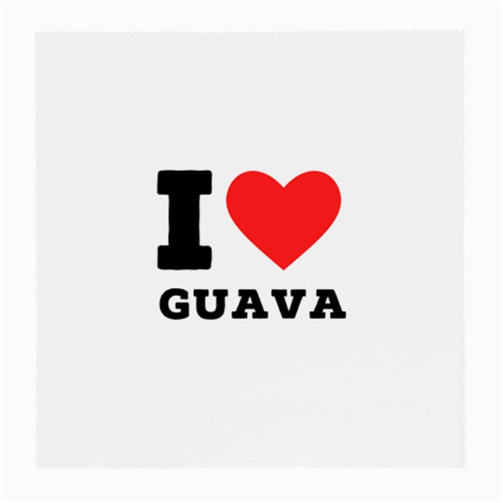 I love guava  Medium Glasses Cloth (2 Sides)