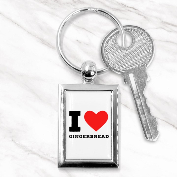 I love gingerbread Key Chain (Rectangle)