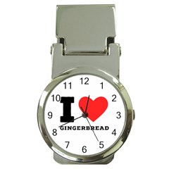 I Love Gingerbread Money Clip Watches by ilovewhateva