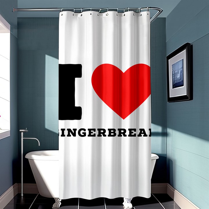 I love gingerbread Shower Curtain 36  x 72  (Stall) 