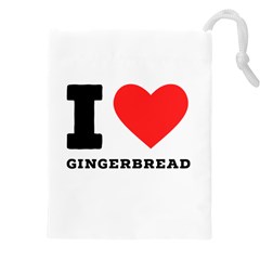 I Love Gingerbread Drawstring Pouch (5xl) by ilovewhateva