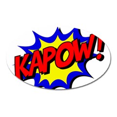 Kapow-comic-comic-book-fight Oval Magnet by 99art