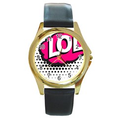 Lol-acronym-laugh-out-loud-laughing Round Gold Metal Watch