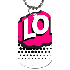 Lol-acronym-laugh-out-loud-laughing Dog Tag (One Side)