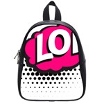 Lol-acronym-laugh-out-loud-laughing School Bag (Small) Front