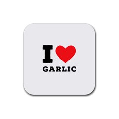 I Love Garlic Rubber Coaster (square) by ilovewhateva