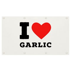 I Love Garlic Banner And Sign 7  X 4  by ilovewhateva